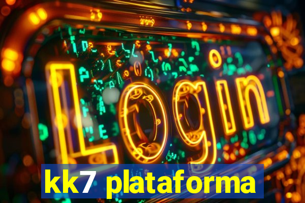 kk7 plataforma